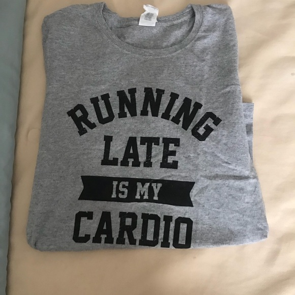 Tops - Running late is my cardio